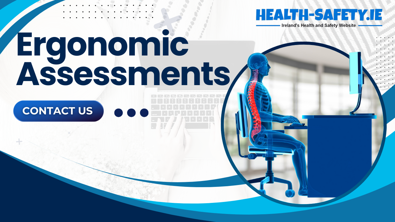 Ergonomic Assessments